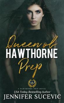 Queen of Hawthorne Prep Queen of Hawthorne Prep