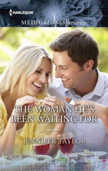 The Woman He's Been Waiting For