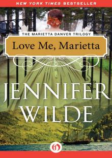 Love Me, Marietta Love Me, Marietta