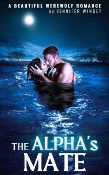 THE ALPHA's MATE: A Romantic Thriller THE ALPHA's MATE: A Romantic Thriller