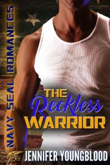 The Reckless Warrior (Navy SEAL Romance)