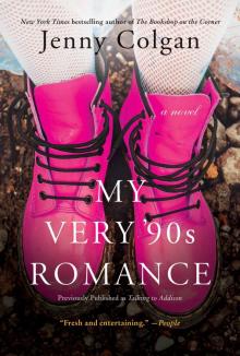My Very '90s Romance My Very '90s Romance