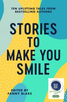 Stories To Make You Smile