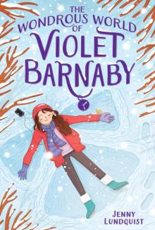 The Wondrous World of Violet Barnaby The Wondrous World of Violet Barnaby