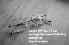 Death on Pilot Hill (An Inspector Harald Sohlberg Mystery) Death on Pilot Hill (An Inspector Harald Sohlberg Mystery)