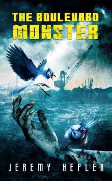 The Boulevard Monster The Boulevard Monster