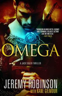 Omega: A Jack Sigler Thriller Omega: A Jack Sigler Thriller