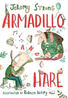 Armadillo and Hare Armadillo and Hare
