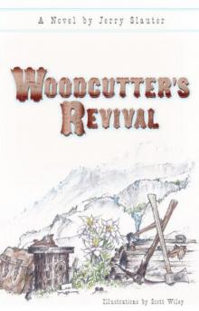 Woodcutter's Revival