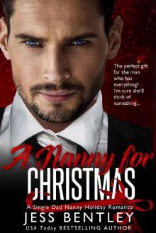 A Nanny for Christmas: A Single Dad Nanny Holiday Romance