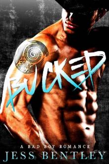Bucked: A Steamy Bull Rider Sports Romance Bucked: A Steamy Bull Rider Sports Romance