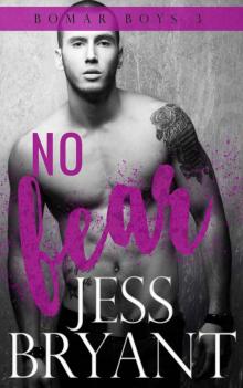 No Fear (Bomar Boys Book 3)