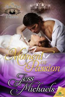 A Moment of Passion (The Ladies Book of Pleasures)