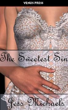 The Sweetest Sin The Sweetest Sin
