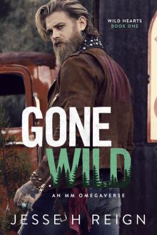Gone Wild (Wild Hearts Book 1) Gone Wild (Wild Hearts Book 1)