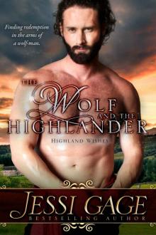 The Wolf and the Highlander (Highland Wishes) The Wolf and the Highlander (Highland Wishes)