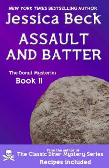Assault and Batter Assault and Batter