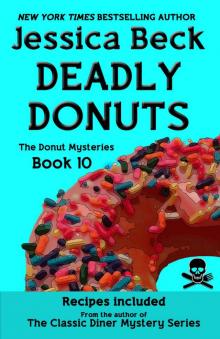 Deadly Donuts (The Donut Mysteries) Deadly Donuts (The Donut Mysteries)