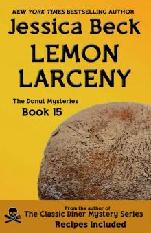 Lemon Larceny (The Donut Mysteries) Lemon Larceny (The Donut Mysteries)