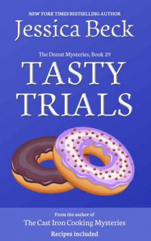 Tasty Trials (The Donut Mysteries Book 29) Tasty Trials (The Donut Mysteries Book 29)