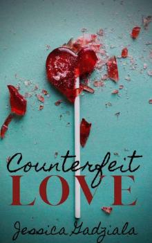 Counterfeit Love Counterfeit Love