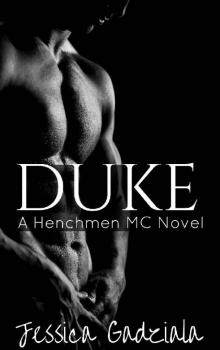 Duke (The Henchmen MC Book 5)