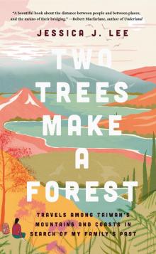 Two Trees Make a Forest Two Trees Make a Forest