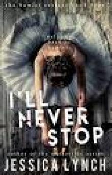 I'll Never Stop (Hamlet Book 4)