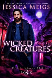 Wicked Creatures Wicked Creatures