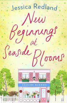 New Beginnings at Seaside Blooms New Beginnings at Seaside Blooms