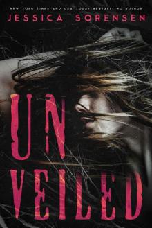 Unveiled (The Unveiling Book 1)