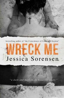 Wreck Me (Nova #4)