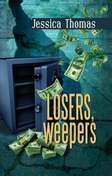 Losers, Weepers