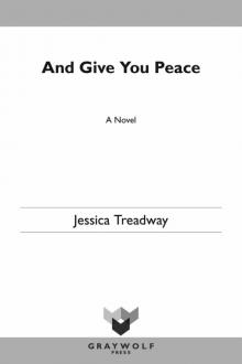 And Give You Peace And Give You Peace