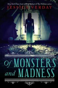 Of Monsters and Madness Of Monsters and Madness