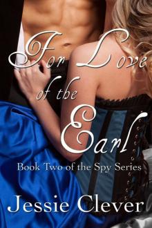 For Love of the Earl For Love of the Earl