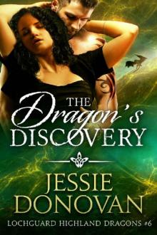 The Dragon's Discovery (Lochguard Highland Dragons Book 6) The Dragon's Discovery (Lochguard Highland Dragons Book 6)