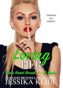 Loving Her: Complete Boxset (Siri's Heart #1-12) Loving Her: Complete Boxset (Siri's Heart #1-12)