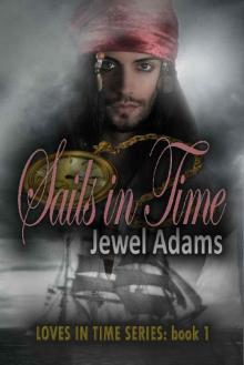 Sails in Time (Loves in Time Book 1)