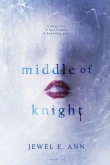 Middle of Knight Middle of Knight