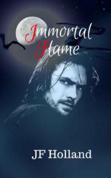 Immortal Flame (Eternal Mates Book 1) Immortal Flame (Eternal Mates Book 1)