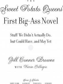 The Sweet Potato Queens' First Big-Ass Novel