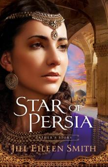 Star of Persia: Esther's Story Star of Persia: Esther's Story