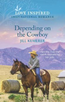 Depending on the Cowboy Depending on the Cowboy