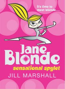 Jane Blonde: Sensational Spylet Jane Blonde: Sensational Spylet