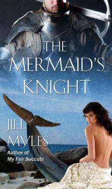 The Mermaid's Knight The Mermaid's Knight
