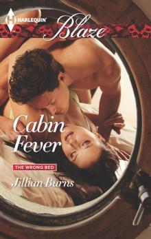 Cabin Fever Cabin Fever