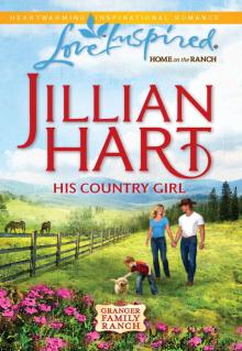 His Country Girl His Country Girl
