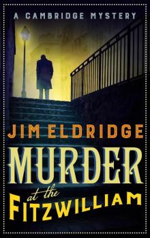 Murder at the Fitzwilliam Murder at the Fitzwilliam