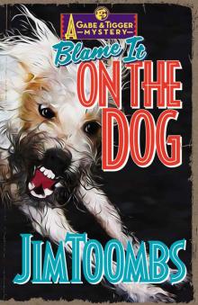 Blame It on the Dog
